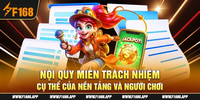 3-noi-quy-mien-trach-nhiem-cu-the-cua-nen-tang-va-nguoi-choi