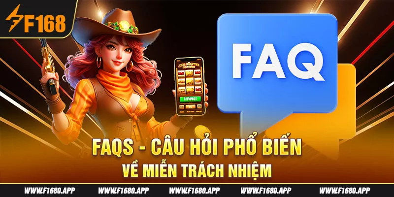 4-faqs-cau-hoi-pho-bien-ve-mien-trach-nhiem