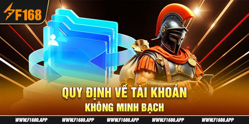 5-quy-dinh-ve-tai-khoan-khong-minh-bach