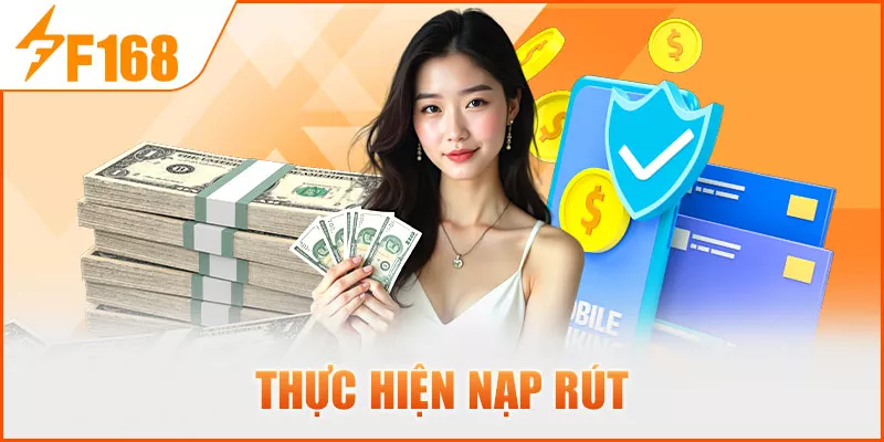6-thuc-hien-nap-rut
