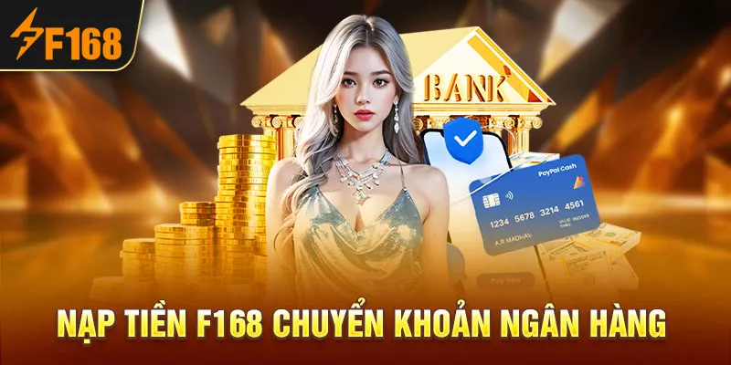 2-nap-tien-f168-chuyen-khoan-ngan-hang