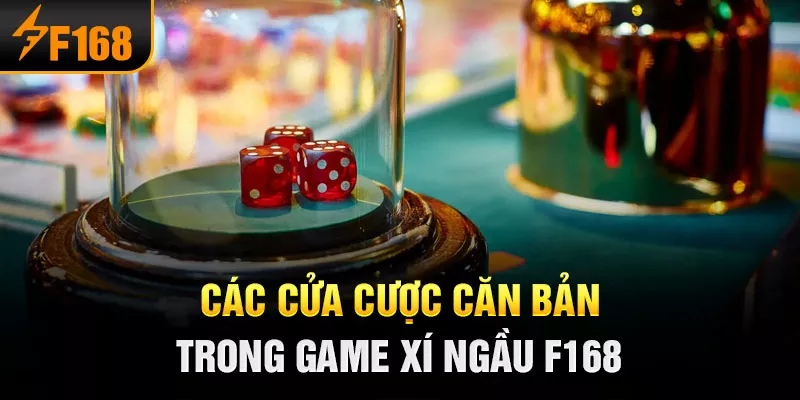 3-cac-cua-cuoc-can-ban-trong-game-xi-ngau-f168