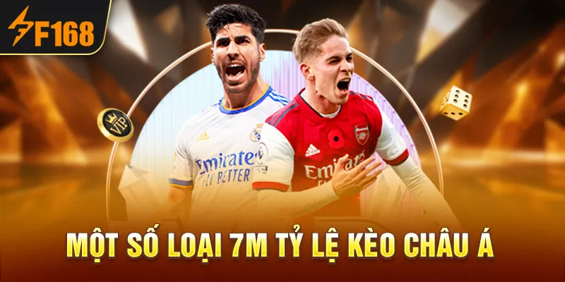 4-mot-so-loai-7m-ty-le-keo-chau-a
